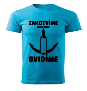 Vodácké tričko Zakotvíme uvidíme