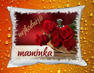 Polštářek nejhodnější Maminka