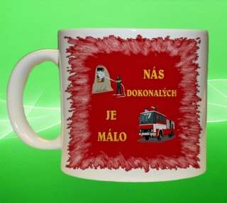 hasičský hrnek NÁS DOKONALÝCH JE MÁLO 150 ml