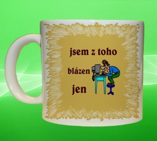 hrnek počítač IT jsem z toho blázen jen 150 ml