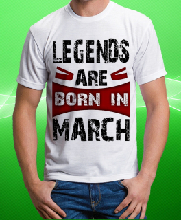 tričko legendy se rodí v březnu